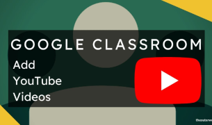 Google Unveils Interactive Video Assignments in Classroom for Enhanced Learning