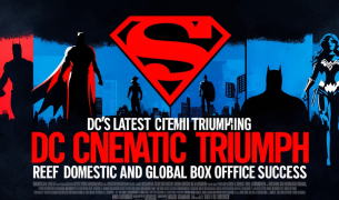 DC’s Latest Cinematic Triumph: Redefining Domestic and Global Box Office Success